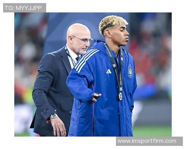 德拉富恩特盛赞亚马尔有潜力成为足球传奇如C罗和梅西